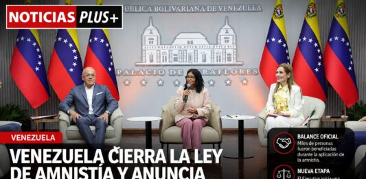 VENEZUELA CIERRA LA ETAPA DE AMNISTÍA Y AVANZA HACIA UNA PROFUNDA REFORMA JUDICIAL